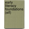 Early Literacy Foundations (Elf) by Unknown