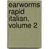 Earworms Rapid Italian, Volume 2