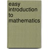 Easy Introduction To Mathematics by Charles Butler