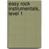Easy Rock Instrumentals, Level 1 door Onbekend