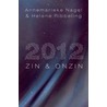 2012: zin en onzin door Helene Ribbeling