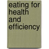 Eating for Health and Efficiency by Rasmus Larssen Alsaker