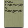 Ebook Fundamentals Of Management door Onbekend