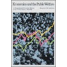 Economics And The Public Welfare door Benjamin M. Anderson