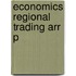 Economics Regional Trading Arr P