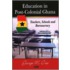 Education In Post-Colonial Ghana