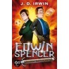 Edwin Spencer Mission Improbable door Julie Irwin