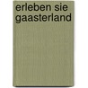 Erleben Sie Gaasterland