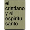El Cristiano y el Espiritu Santo door Bright