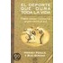 El DePorte Que Dura Toda La Vida