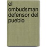 El Ombudsman Defensor del Pueblo door Jorge Luis Maiorano