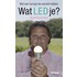 Wat LED je?