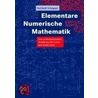 Elementare Numerische Mathematik door Berthold Schuppar
