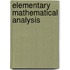 Elementary Mathematical Analysis