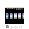 Elements Of Analytical Mechanics door Michie Peter Smith