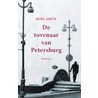 De tovenaar van Petersburg by Roel Smits
