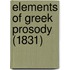 Elements Of Greek Prosody (1831)