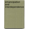Emancipation And Interdependence door Onbekend