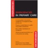 Emergencies In Primary Care Ei X by Simon Et Al