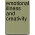 Emotional Illness and Creativity