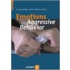 Emotions And Aggressive Behavior