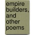Empire Builders, and Other Poems