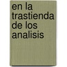 En La Trastienda de Los Analisis door Sergio Rodriguez