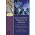 Encountering Theology Of Mission