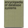 Encyclopedia Of Database Systems door Onbekend