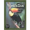 Encyclopedia Of The World's Zoos door Onbekend