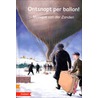Ontsnapt per ballon