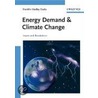 Energy Demand And Climate Change by Franklin Hadley Cocks