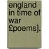 England in Time of War £Poems].