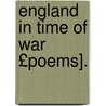 England in Time of War £Poems]. by Sydney Thompson Dobell