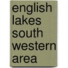 English Lakes South Western Area by Ordnance Survey