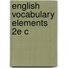 English Vocabulary Elements 2e C door William Leben