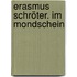 Erasmus Schröter. Im Mondschein