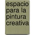 Espacio Para La Pintura Creativa