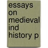Essays On Medieval Ind History P door Satish Chandra