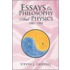 Essays On Philosophy And Physics