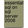 Essential Sql On Sql Server 2008 door Sikha Bagui