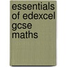 Essentials Of Edexcel Gcse Maths by Paul Wharton