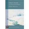 Ethan Frome And Selected Stories by Edith Wharton