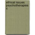 Ethical Issues Psychotherapies C