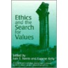 Ethics And The Search For Values by Luis E. Navia