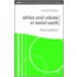 Ethics And Values In Social Work