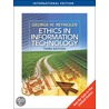 Ethics In Information Technology by George Walter Reynolds