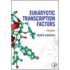 Eukaryotic Transcription Factors