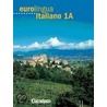 Eurolingua Italiano 1A. Kursbuch door Onbekend
