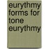 Eurythmy Forms For Tone Eurythmy